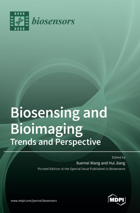 Knjiga Biosensing and Bioimaging Xuemei Wang