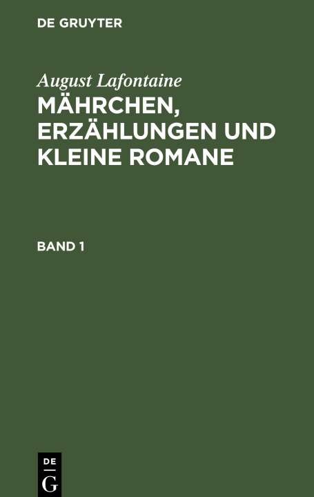 Książka Mährchen, Erzählungen und kleine Romane, Band 1, Mährchen, Erzählungen und kleine Romane Band 1 