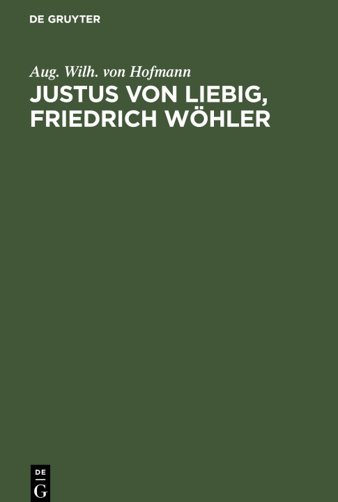 Könyv Justus von Liebig, Friedrich Wöhler 