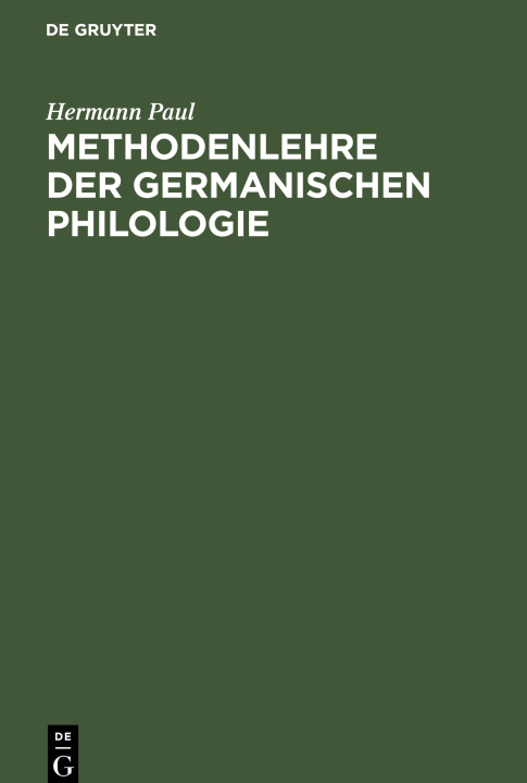 Könyv Methodenlehre der germanischen Philologie 