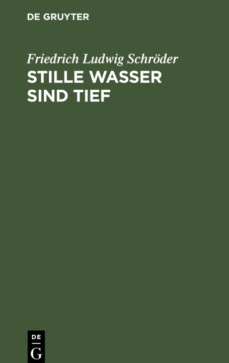 Buch Stille Wasser sind tief Friedrich Ludwig Schröder
