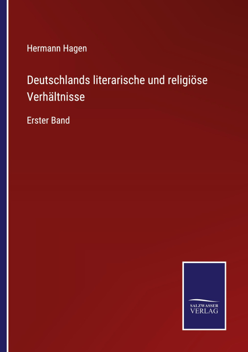 Kniha Deutschlands literarische und religioese Verhaltnisse 