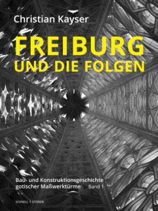 Kniha Freiburg und die Folgen Christian Kayser