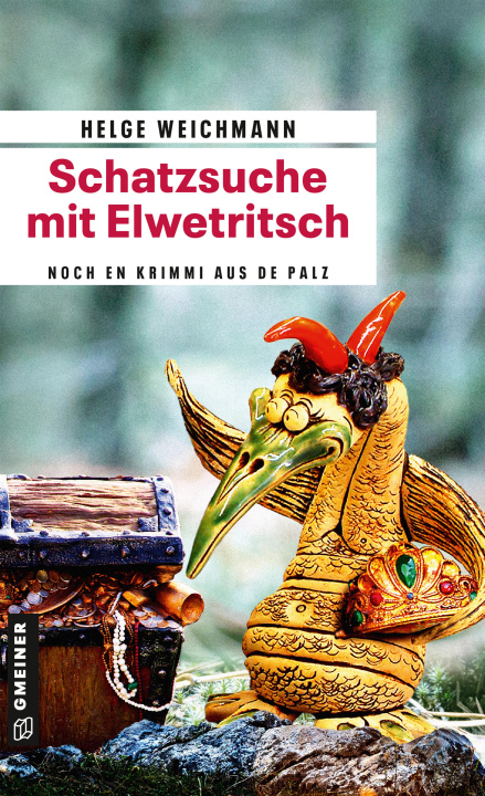 Kniha Schatzsuche mit Elwetritsch Helge Weichmann