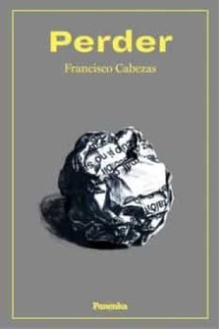 Libro PERDER FRANCISCO CABEZAS