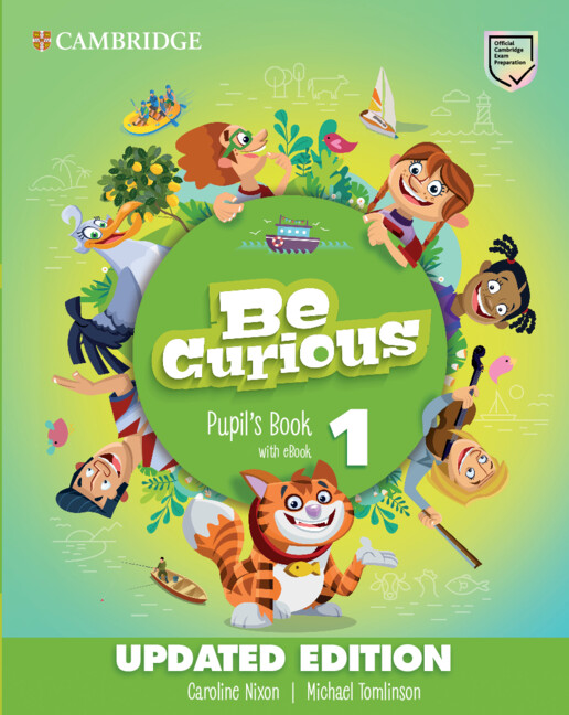 Könyv Be Curious Level 1 Pupil's Book with eBook Updated Caroline Nixon