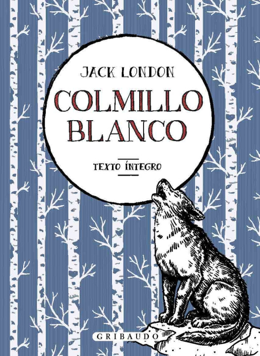 Knjiga Colmillo blanco JACK LONDON