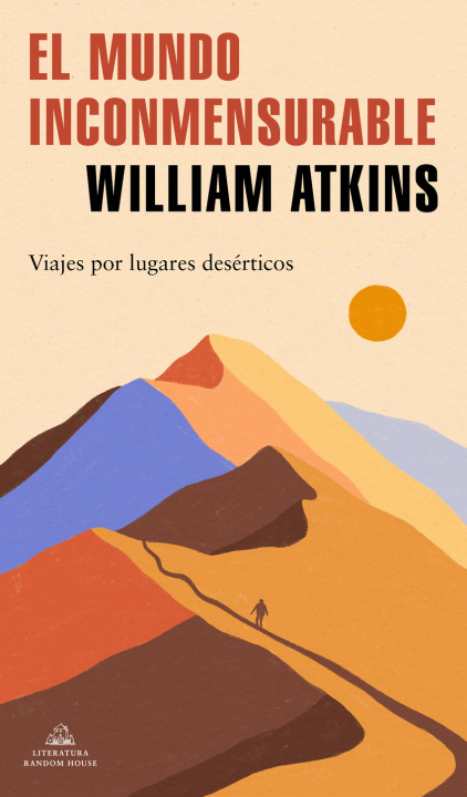 Βιβλίο El mundo inconmensurable WILLIAM ATKINS
