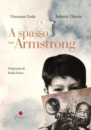 Knjiga A spasso con Armstrong Vincenzo Zoda