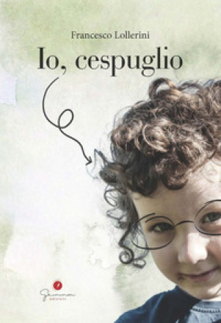 Książka Io, cespuglio Francesco Lollerini