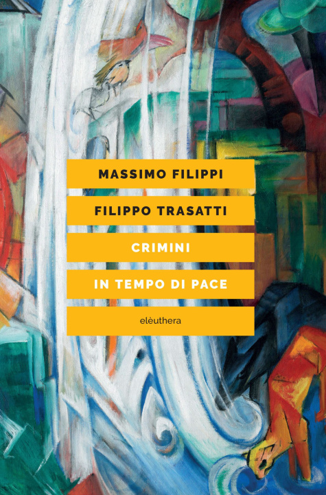 Kniha Crimini in tempo di pace Massimo Filippi