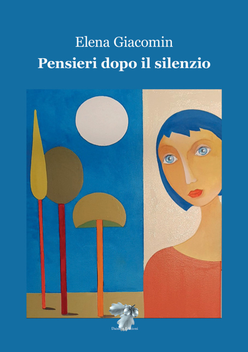 Buch Pensieri dopo il silenzio Elena Giacomin