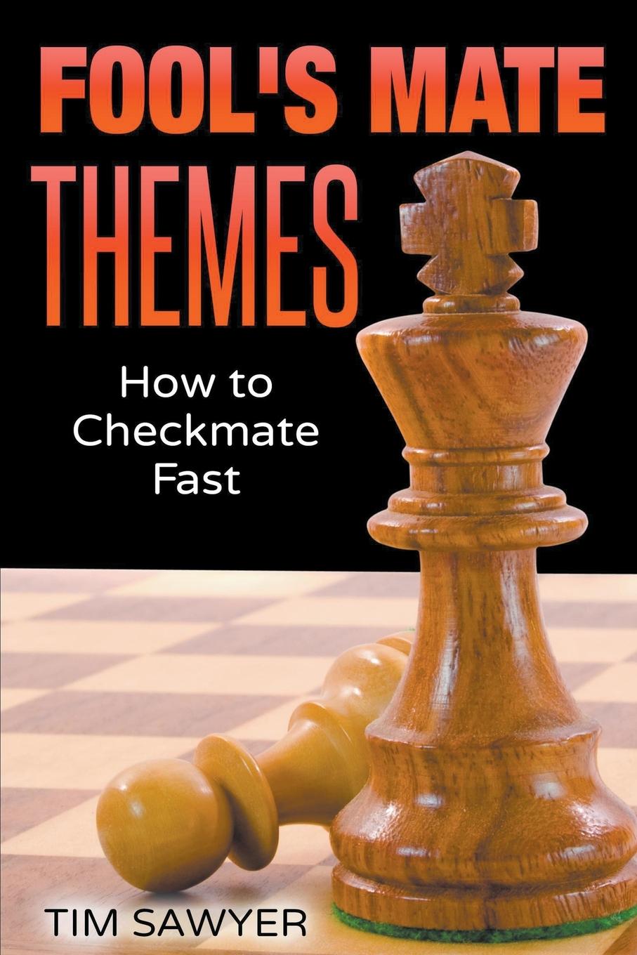 Boek Fool's Mate Themes Tim Sawyer