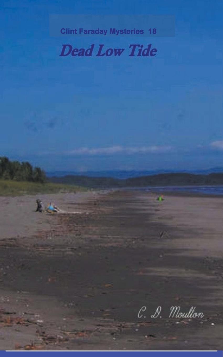 Knjiga Dead Low Tide C. D. Moulton