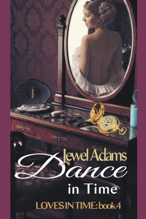 Kniha Dance in Time Jewel Adams