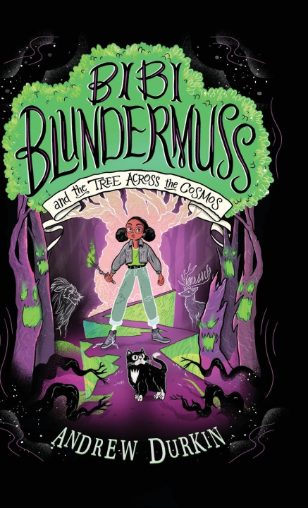 Book Bibi Blundermuss and the Tree Across the Cosmos Andrew Durkin
