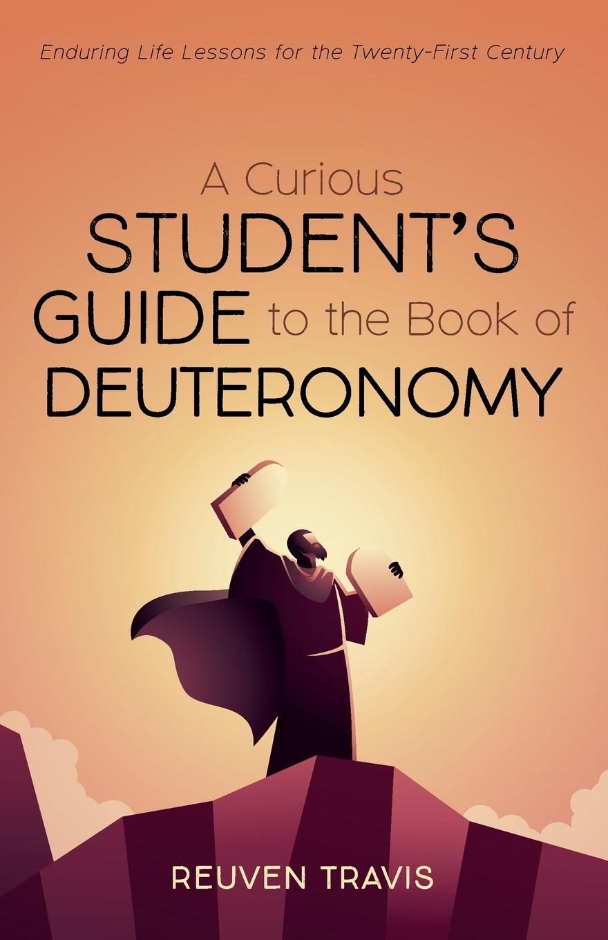 Boek Curious Student's Guide to the Book of Deuteronomy Reuven Travis