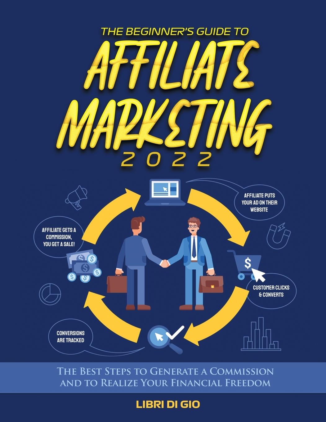Kniha Beginner's Guide to Affiliate Marketing 2022 