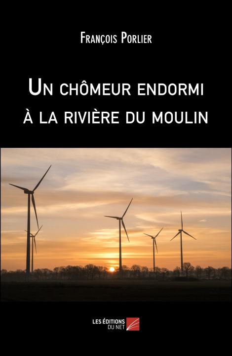 Knjiga Un chômeur endormi à la rivière du moulin Porlier