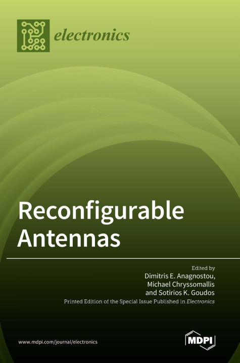 Kniha Reconfigurable Antennas Dimitris E. Anagnostou