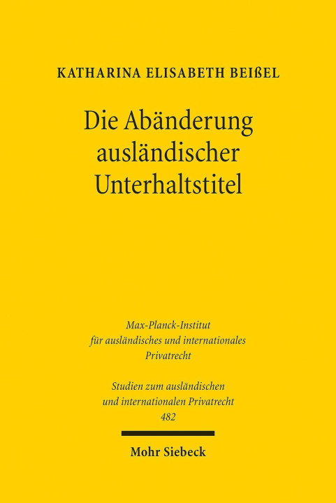 Livre Die Abänderung ausländischer Unterhaltstitel 