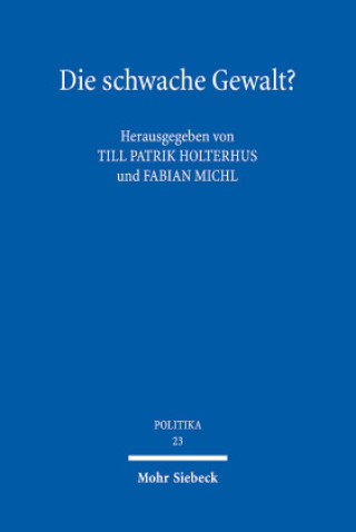 Boek Die schwache Gewalt? Fabian Michl