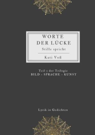 Kniha WORTE DER LÜCKE Kati Voss