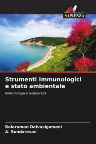 Knjiga Strumenti immunologici e stato ambientale A. Sundaresan