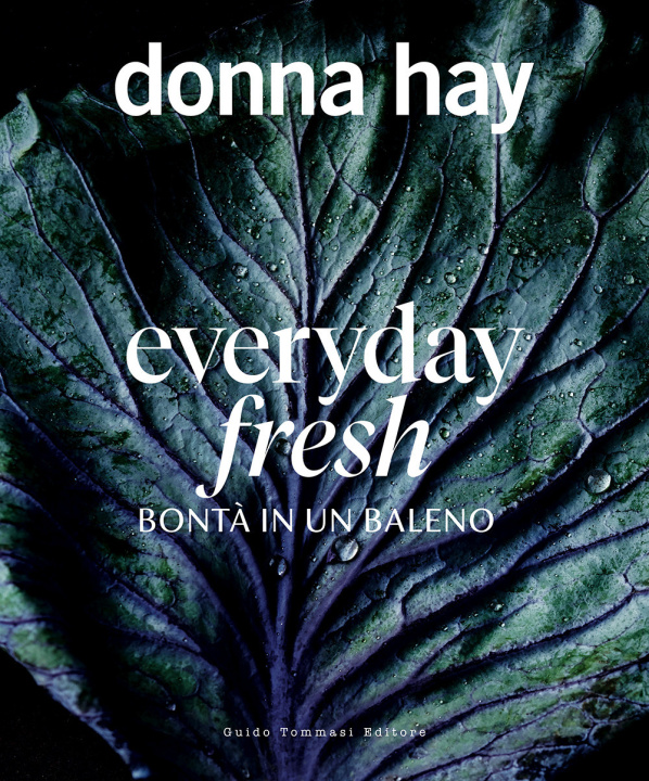 Книга Everyday fresh. Bontà in un baleno Donna Hay