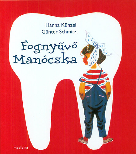 Kniha Fognyűvő Manócska Hanna Künzel