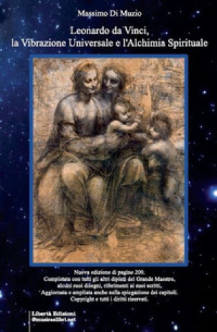 Kniha Leonardo da Vinci, la vibrazione universale e l'alchimia spirituale Massimo Di Muzio