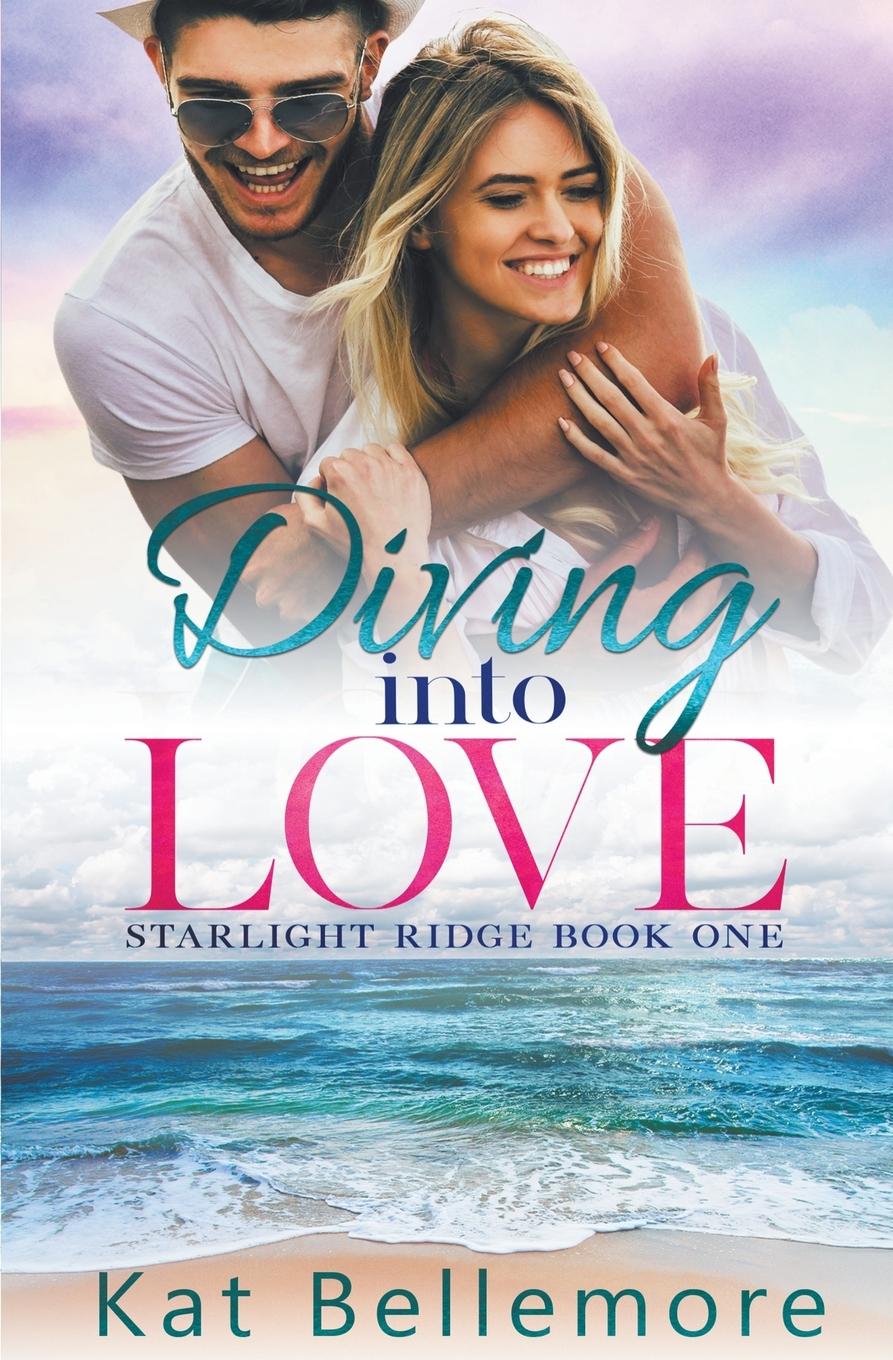 Knjiga Diving into Love Kat Bellemore