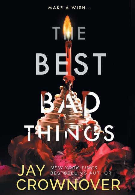 Книга Best Bad Things Jay Crownover