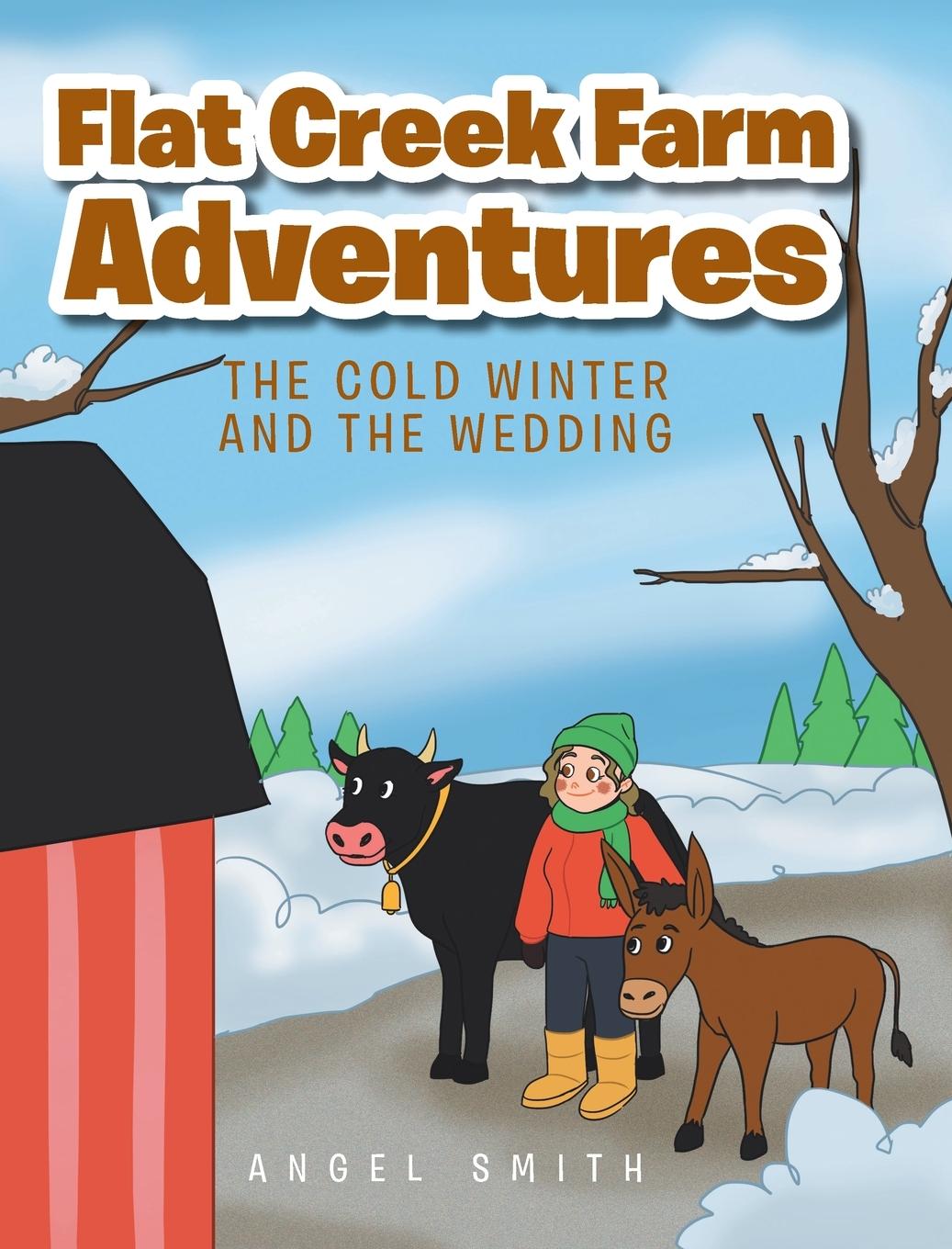 Boek Flat Creek Farm Adventures Angel Smith