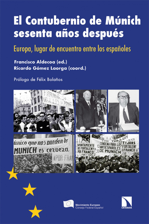 Книга El Contubernio de Múnich sesenta años después ALDECOA FRANCISCO