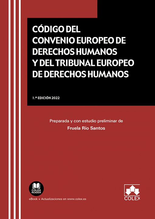 Book Código del Convenio Europeo de Derechos Humanos y del Tribunal Europeo de Derech FRUELA RIO SANTOS