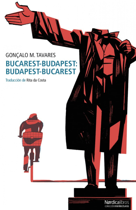 Kniha Bucarest-Budapest: Budapest-Bucarest GONÇALO M. TAVARES