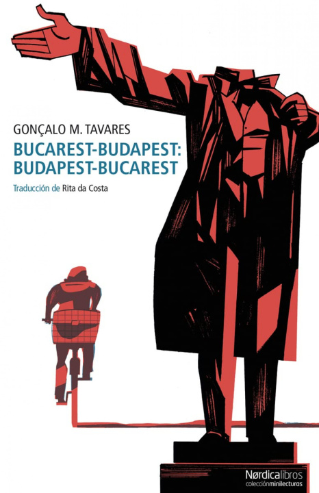 Könyv Bucarest-Budapest: Budapest-Bucarest GONÇALO M. TAVARES