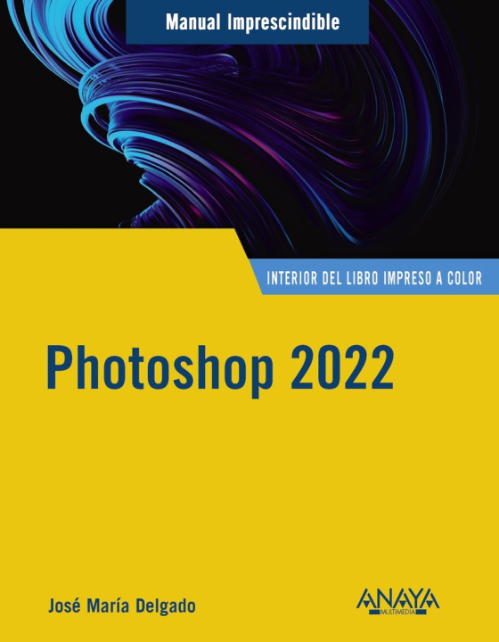 Könyv Photoshop 2022 JOSE MARIA DELGADO
