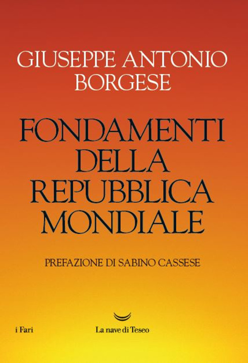 Kniha Fondamenti della Repubblica mondiale Giuseppe Antonio Borgese