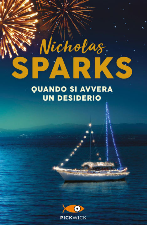 Kniha Quando si avvera un desiderio Nicholas Sparks