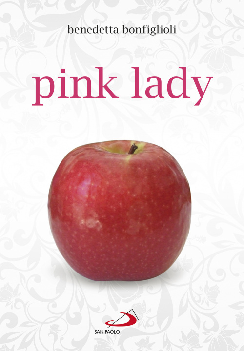 Knjiga Pink lady Benedetta Bonfiglioli