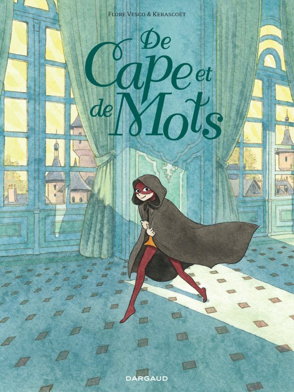 Kniha De cape et de mots Kerascoët