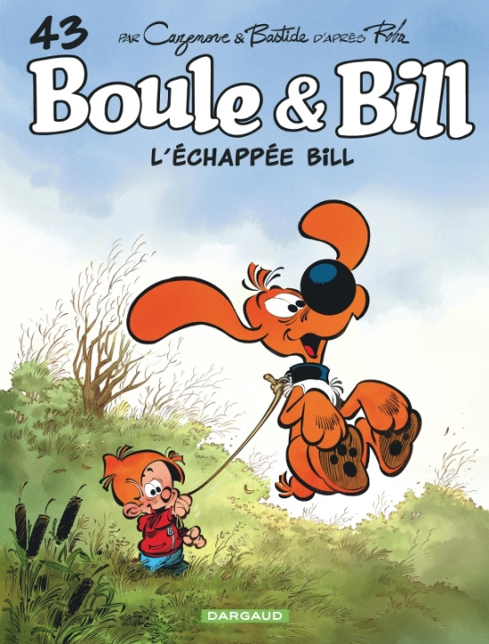 Książka Boule & Bill - Tome 43 - L échappée Bill Cazenove Christophe