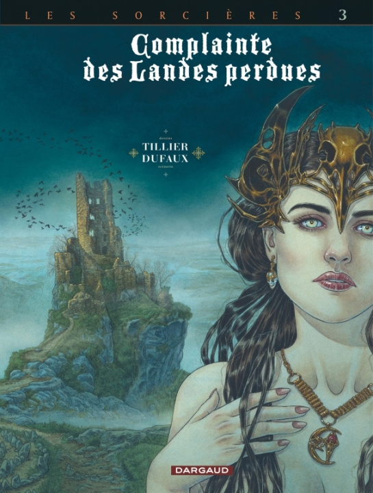 Книга Complainte des landes perdues - Cycle 3 - Tome 3 - Regina obscura / Edition spéciale (N/B) Dufaux Jean