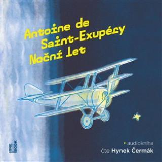 Audio Noční let Antoine de Saint-Exupery
