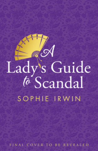 Kniha Lady's Guide to Scandal 