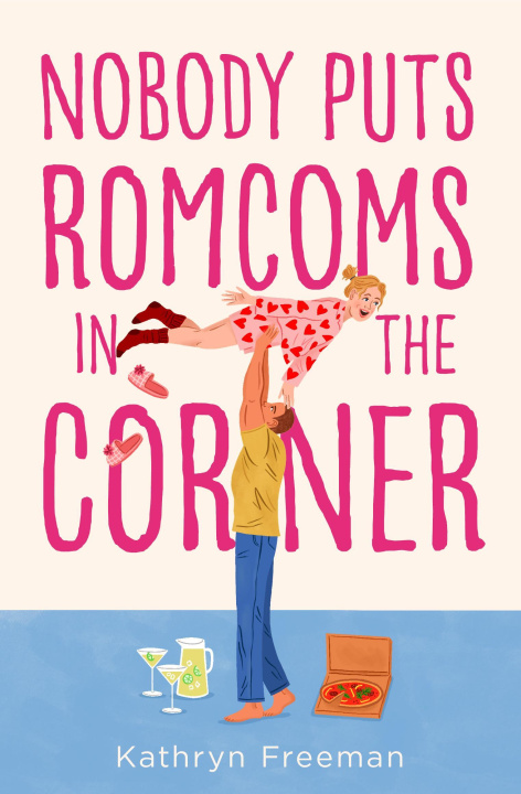 Könyv Nobody Puts Romcoms In The Corner 