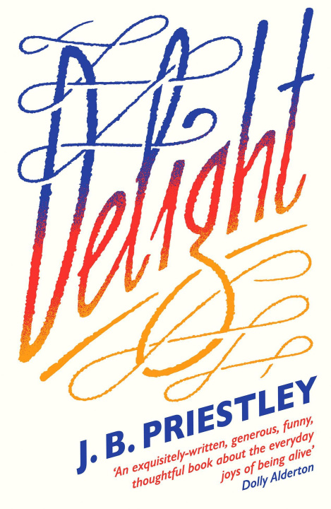 Knjiga Delight J. B. Priestley
