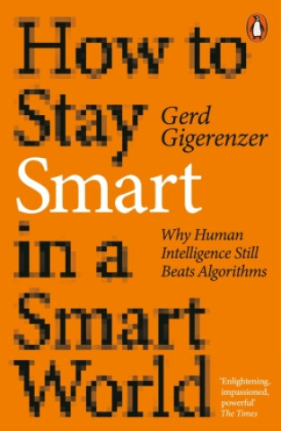 Buch How to Stay Smart in a Smart World 